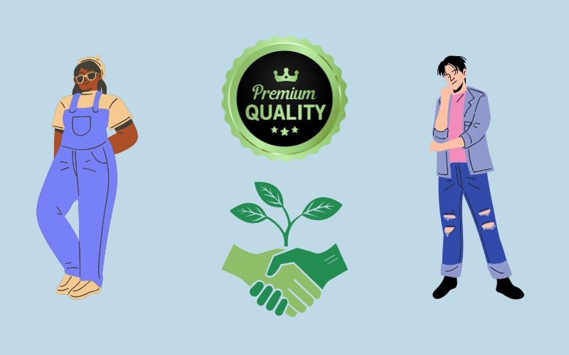Premium Quality and Sustainability Hand in Hand